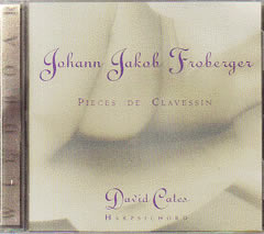 CD Cover: Johann Jakob Froberger: Pièces de Clavessin 